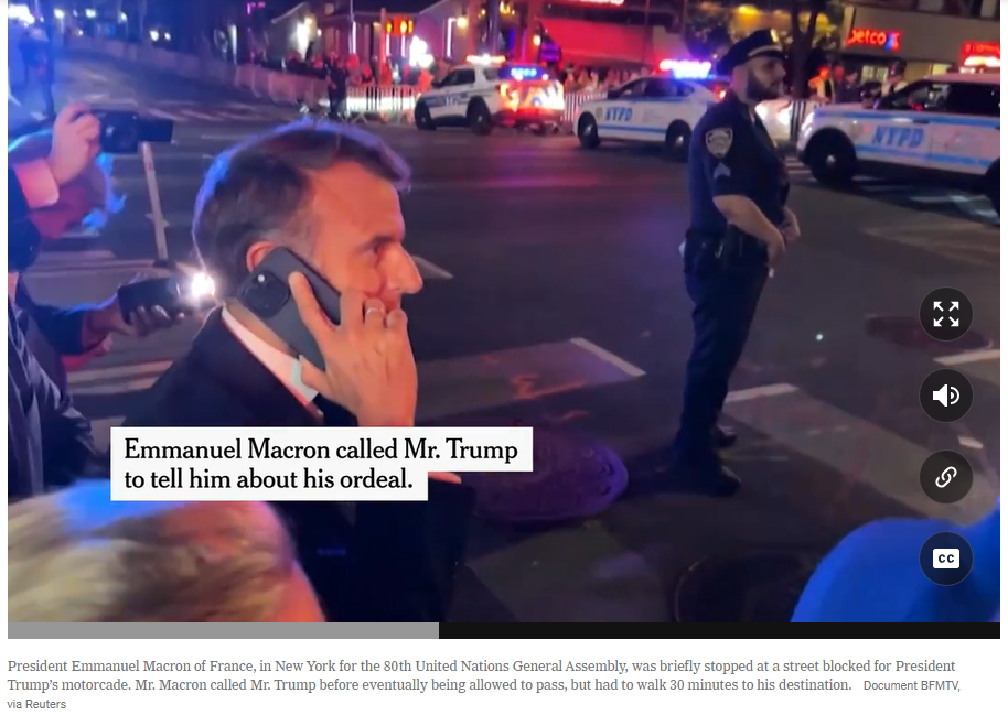 法国总统马克龙遭遇“纽约堵车”， 被迫滞留街头急电特朗普求助